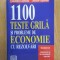 1100 teste grila si probleme de economie cu rezolvari - Constantin Gogoneata