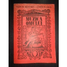 Yehudi Menuhin, Curtis W. Davis - Muzica omului