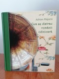 Adrian Majuru, Cum se distrau rom&acirc;nii odinioară, ediție cartonată, Adevărul Holding, 2011