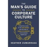 Man&#039;s Guide to Corporate Culture