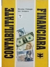 Niculae Feleaga - Contabilitate financiara, vol. 4 (Editia: 1993) foto