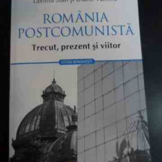 Romania Postcomunista-trecut, Prezent Si Viitor - Laviania Stan, Diane Vancea ,540898