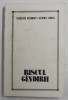 RISCUL GANDIRII de TERENTE ROBERT si SORIN VIERU , 1990 ,, Humanitas