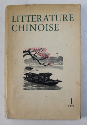 LITTERATURE CHINOISE , NO. 1 / 1972 , REVISTA foto