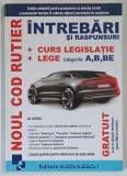 NOUL COD RUTIER , INTREBARI SI RASPUNSURI , CURS LEGISLATIE , LEGE CATEGORIILE A , B , BE , 2024