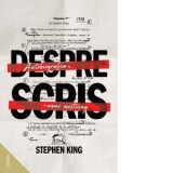 Despre scris. Autobiografia unui mestesug - Stephen King, Mircea Pricajan