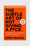 QeeBoo carte The subtle art of not giving a F*ck, Mark Manson, English, Inne