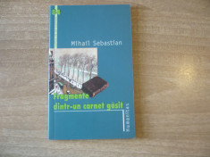 Mihail Sebastian - Fragmente dintr-un carnet gasit foto