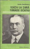Cumpara ieftin Viata la tara. Tanase Scatiu (ed. Eminescu) - Duiliu Zamfirescu