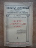 M. VARARU - DREPTUL ADMINISTRATIV ROMAN - 1928