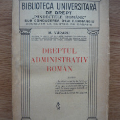 M. VARARU - DREPTUL ADMINISTRATIV ROMAN - 1928