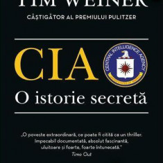 CIA: O istorie secretă - Paperback brosat - Tom Weiner - Litera