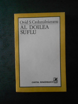 OVID S. CROHMALNICEANU - AL DOILEA SUFLU foto