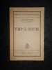 C. Radulescu-Motru - Timp si Destin (1940, Editia I) Filosofie, Individualitate. Editura Fundatia Regele Carol II
