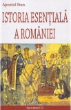 Istoria esentiala a Romaniei - Apostol Stan