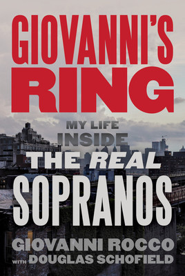 Giovanni&amp;#039;s Ring: My Life Inside the Real Sopranos foto