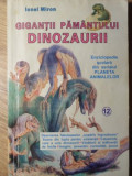 GIGANTII PAMANTULUI DINOZAURII-IONEL MIRON