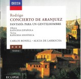 Joaqu&iacute;n Rodrigo - Isaac Alb&eacute;niz - Joaqu&iacute;n Turina / Carlos Bonell &bull; Alicia De Larrocha - Concierto De Aranjuez / Fantas&iacute;a Para Un Gentilhombre / Rapsod