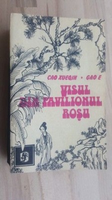 Visul din pavilionul rosu- Cao Xueqin, Gao E foto