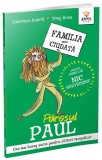 Parosul Paul - Familia mea ciudata - Editura Gama