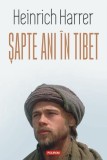 Șapte ani &icirc;n Tibet - Paperback brosat - Heinrich Harrer - Polirom
