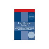 The Flexner Report: Medical Education in the United States and Canada-A Report to the Carnegie Foundation for the Advancement of Teaching