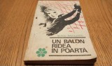 NEAGU RADULESCU (dedicatie-autograf) - Un BALON Ridea in POARTA - Editura Tineretului, 1968, 224 p.