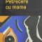 Petrecere cu mama - Veronica A. Cara