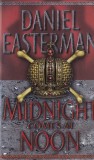 Daniel Easterman - Midnight comes at Noon