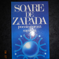 SOARE DE ZAPADA. POEZIE SI PROZA SUEDEZA (1987, editie cartonata)