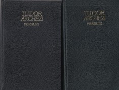 Tudor Arghezi - Versuri, 2 volume