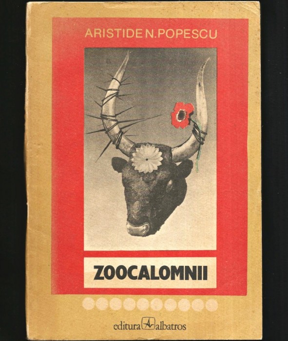 ZOOCALOMNII - ARISTIDE N. POPESCU - EDITURA ALBATROS