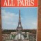 ALL PARIS IN 130 PHOTOS IN COLOUR