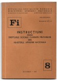Instrucțiuni privind drepturile sociale cuvenite militarilor din Ministerul Apărării Naționale (1987, Ministerul Apărării Naționale, București)