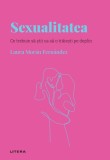 Sexualitatea. Volumul 19. Descopera Psihologia