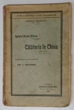 CALATORIE IN CHINA ( 1675 - 1677 ) - CU O HARTA - de SPATARUL NICOLAE MILESCU , 1926