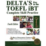 Delta's Key to the TOEFL Ibt. Complete Skill Practice - Nancy Gallagher