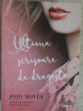ULTIMA SCRISOARE DE DRAGOSTE-JOJO MOYES-267456