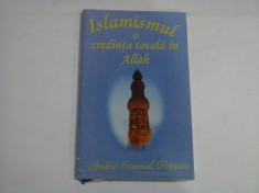 ISLAMISMUL SI CREDINTA TOTALA IN ALLAH - ANDREI EMANUEL POPESCU