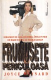 Joyce Maynard - Frumusete periculoasa.