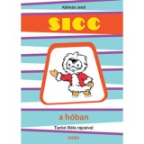 Sicc a h&oacute;ban - K&aacute;lm&aacute;n Jenő