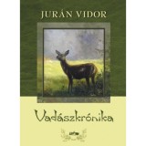 Vad&aacute;szkr&oacute;nika - Jur&aacute;n Vidor