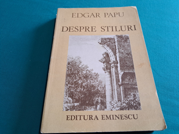 DESPRE STILURI * EDGAR PAPU / 1986