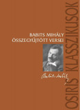 Babits Mih&Atilde;&iexcl;ly &Atilde;&para;sszegy&Aring;&plusmn;jt&Atilde;&para;tt versei - Babits Mih&Atilde;&iexcl;ly