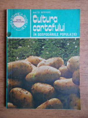 Matei Berindei - Cultura cartofului in gospodariile populatiei foto