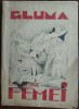 &quot;GLUMA&quot; CU SI DESPRE FEMEI (ALMANAH INTERBELIC)