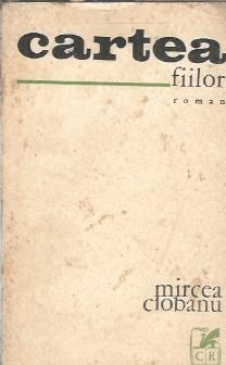 Cartea fiilor - Mircea Ciobanu