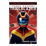 Turbo Racers: Trailblazer