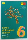 LIMBA SI LITERATURA ROMANA , CAIETUL ELEVULUI , CLASA A VI -A de FLORENTINA SAMIHAIAN ...HORIA CORCHES , 2023