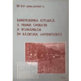DIMENSIUNEA ISTORICA A PRIMEI OPERATII A ROMANILOR IN RAZBOIUL ANTIHITLERIST-ION SUTA-227901